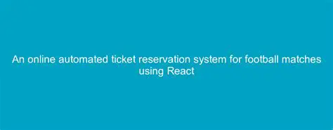 Automated Ticket Reservation