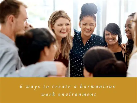 Creating a Harmonious Work Atmosphere