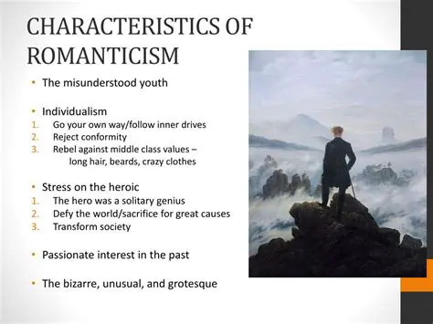 Key Characteristics of the Romanticism Movement
