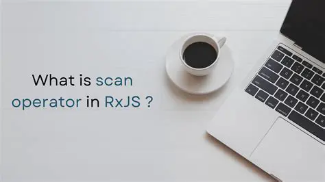 Key Features of Scan Operator