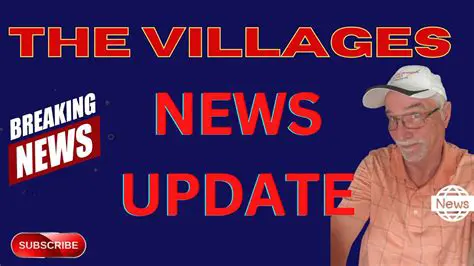 The Villages News Crime Today: What You Need to Know Now on YouTube